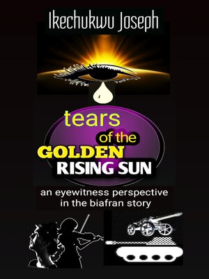 cover image of Tears of the Golden Rising Sun